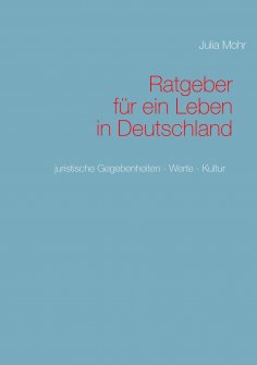 eBook: Ratgeber für ein Leben in Deutschland