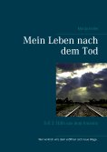 ebook: Mein Leben nach dem Tod