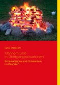eBook: Männerrituale in Übergangssituationen