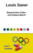 eBook: Bayerisches Killer- und Nutten-Büchl - Band 3