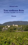 eBook: Tote verdienen Ruhe