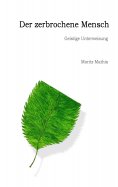 ebook: Der zerbrochene Mensch
