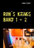 ebook: Ron's Krimis Band 1 + 2