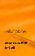 ebook: Meine kleine Welt der Lyrik