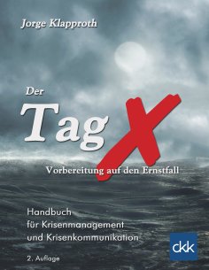 eBook: Der Tag X - Vorbereitung auf den Ernstfall