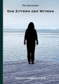 eBook: Das Zittern der Witwen