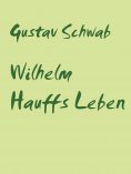 ebook: Wilhelm Hauffs Leben