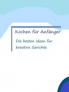 eBook: Kochen für Anfänger