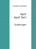 ebook: April! April!    Teil I
