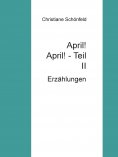 ebook: April!  April!        Teil II