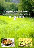 eBook: 1€ Vegane Sparfüchse Rezepte von Chef Charly