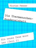 eBook: Die Übermenschen-Sondereinheit