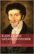 eBook: Klein Zaches genannt Zinnober