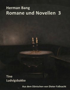 ebook: Herman Bang Romane und Novellen Band 3