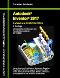 eBook: Autodesk Inventor 2017 - Aufbaukurs Konstruktion