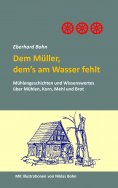 ebook: Dem Müller, dem's am Wasser fehlt