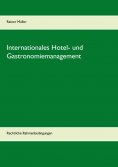 eBook: Internationales Hotel- und Gastronomiemanagement