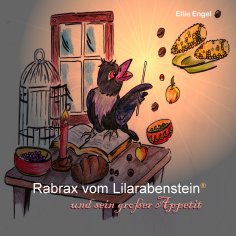 eBook: Rabrax vom Lilarabenstein und sein großer Appetit