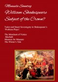 ebook: William Shakespeare - Subject of the Crown?
