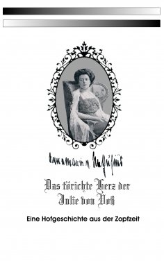ebook: Das törichte Herz der Julie von Voß