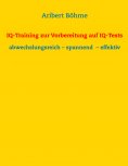 eBook: IQ-Training zur Vorbereitung auf IQ-Tests