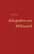 eBook: Kleopatra von Witzwort