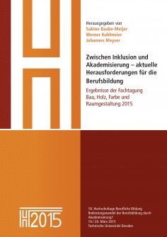 eBook: Zwischen Inklusion und Akademisierung – aktuelle Herausforderungen für die Berufsbildung