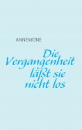 ebook: Die Vergangenheit läßt sie nicht los