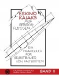 eBook: Eskimokajaks auf Gebirgsflüssen Band II