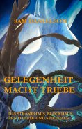 eBook: Gelegenheit macht Triebe