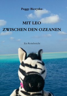 ebook: Mit Leo zwischen den Ozeanen