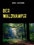eBook: Der Waldvampir