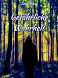 eBook: Gefährliche Wahrheit