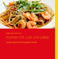 ebook: Kochen mit Lust und Liebe