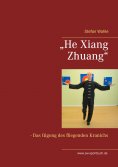 ebook: „He Xiang Zhuang“