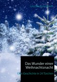 ebook: Das Wunder einer Weihnachtsnacht