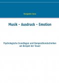 ebook: Musik - Ausdruck - Emotion