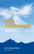 eBook: Mein Schutzengel und ich