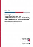 ebook: Energetische Sanierung von Nichtwohngebäuden in Baden-Württemberg, denkmalgeschützt und in kommunale