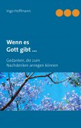 eBook: Wenn es Gott gibt ...