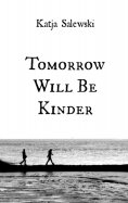 eBook: Tomorrow Will Be Kinder