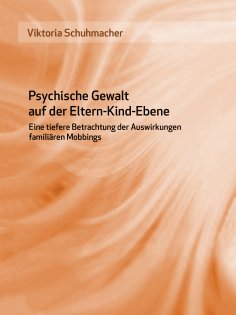 eBook: Psychische Gewalt auf der Eltern-Kind-Ebene