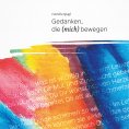 eBook: Gedanken, die (mich) bewegen