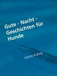 eBook: Gute - Nacht - Geschichten für Hunde