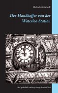 ebook: Der Handkoffer von der Waterloo Station