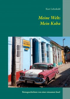 ebook: Meine Welt: Mein Kuba