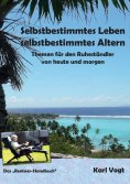 eBook: Selbstbestimmtes Leben - Selbstbestimmtes Altern