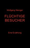 eBook: Flüchtige Besucher
