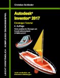 ebook: Autodesk Inventor 2017 - Einsteiger-Tutorial Hybridjacht