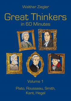 eBook: Great Thinkers in 60 Minutes - Volume 1